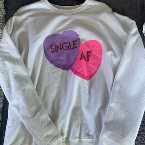 Single AF sweatshirt